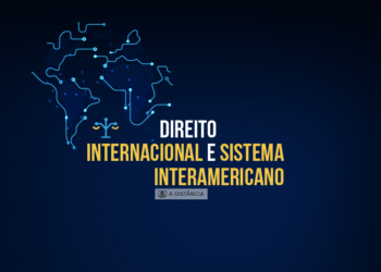 Curso Direito Internacional e Sistema Interamericano: Formação Judicial Aplicada – Turma 1/2026