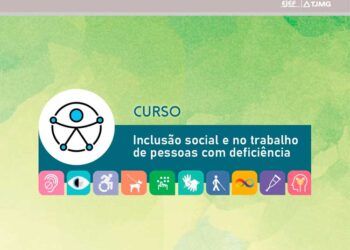 Curso Inclusão Social e no Trabalho de Pessoas com Deficiência