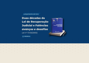 Lançamento do livro: Duas décadas da Lei de Recuperação Judicial e Falências – avanços e desafios (Lei n° 11.101/2005)