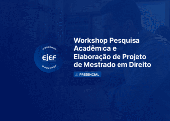 Workshop Pesquisa Acadêmica e Elaboração de Projeto de Mestrado em Direito – Turma 1/2026