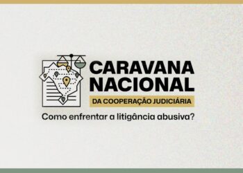 14ª Caravana Nacional da Cooperação Judiciária