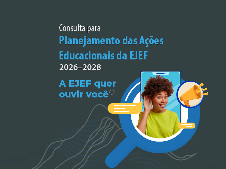 Consulta para Planejamento das Ações Educacionais da EJEF 2026–2028