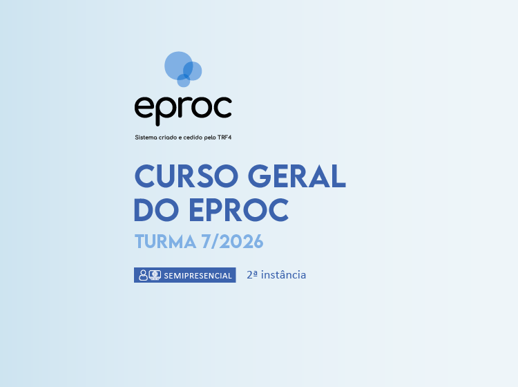Curso Geral do eproc – Turma 7/2026