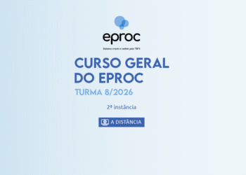 Curso Geral do eproc – Turma 8/2026
