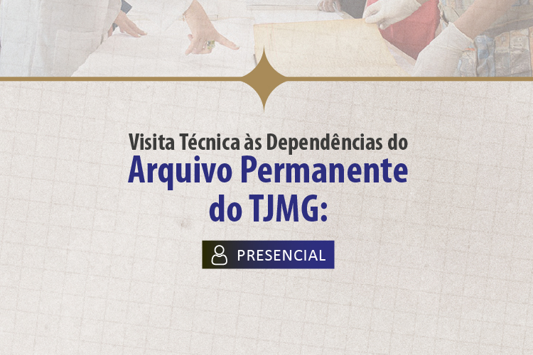 Visita Técnica às Dependências do Arquivo Permanente do TJMG – Turma 1/2026