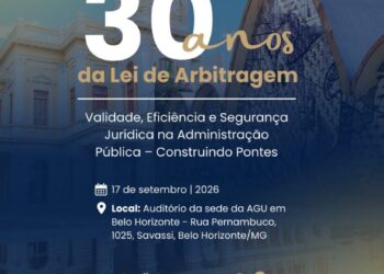 30 anos da Lei de Arbitragem: Validade, Eficiência e Segurança Jurídica na Administração Pública – Construindo Pontes