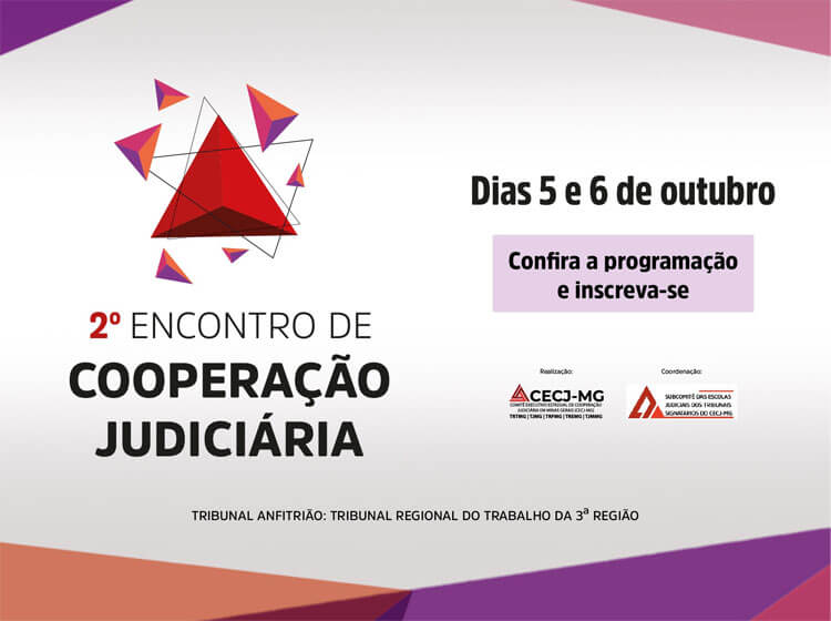 II Encontro de Cooperação Judiciária do Comitê Executivo de Cooperação Judiciária em Minas Gerais (CECJ/MG)
