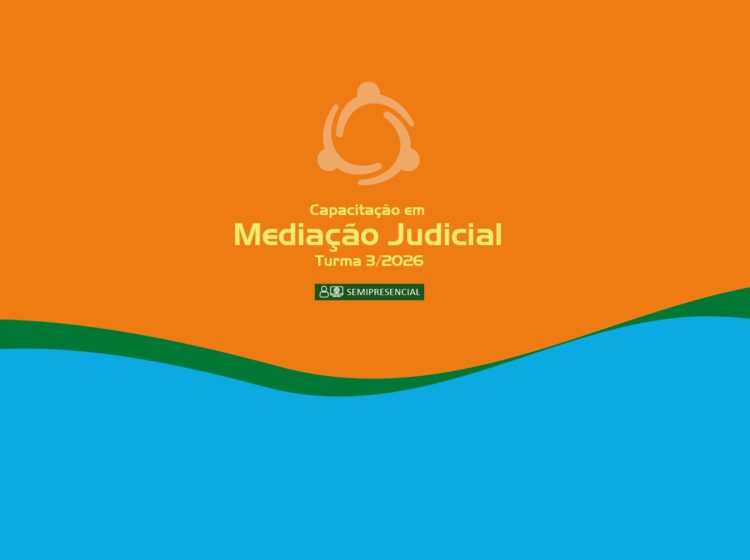 Capacitação em Mediação – Turma 3/2026
