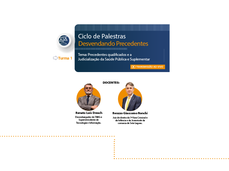 Ciclo de Palestras – Desvendando Precedentes – Turma 1/2026