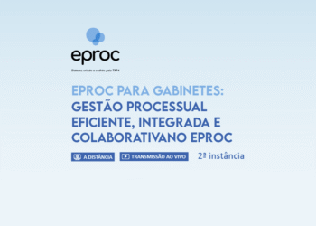 eproc para Gabinetes: Gestão Processual Eficiente, Integrada e Colaborativa no eproc