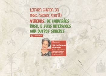 Leitura Guiada da Obra Grande Sertão: Veredas, de Guimarães Rosa, e suas Interfaces com Outros Saberes – Turma 1/2026