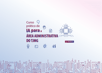 Curso Prático de IA para a Área Administrativa do TJMG – Turma 1/2026