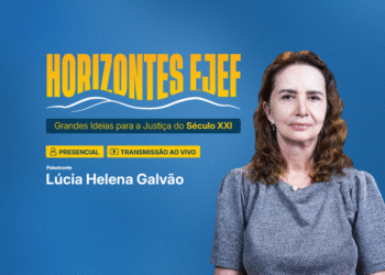 HORIZONTES EJEF – Grandes Ideias para a Justiça do Século XXI – Turma 3/2026